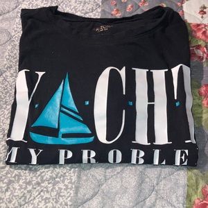 Graphic Tee (Yacht My Problem)